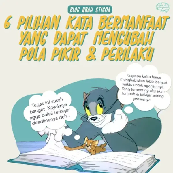 6 Pilihan Kata Bermanfaat Yang Dapat Mengubah Pola Pikir & Perilaku