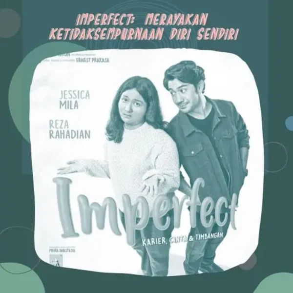 Imperfect Karir, Cinta, dan Timbangan