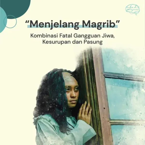 Menjelang Magrib Kombinasi Fatal Gangguan Jiwa, Kesurupan dan Pasung